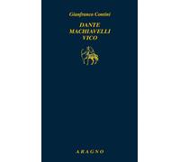 Dante Machiavelli Vico - 2025 - Aragno