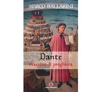 Dante maestro di preghiera