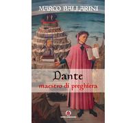 Dante maestro di preghiera