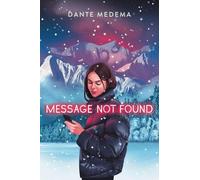 Dante Medema Message Not Found (Copertina rigida)