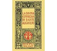 LA DIVINA COMMEDIA MINUSCOLO - ALIGHIERI DANTE - HOEPLI