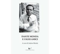 Dante Monda e i suoi amici