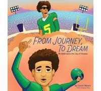 Dante Moore From Journey to Dream (Copertina rigida)