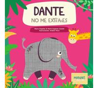 Dante no me extrañes (Spanish Edition)