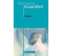 6488497 3305550 Libri Romano Guardini - Dante. Nuova Ediz.