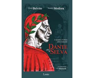 Dante oltre la selva: L'umanità e il divino nella Commedia