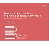 Dante parla a bambine di prima e seconda elementare nel settimo centenario della nascita