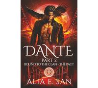 Dante - Part 2: A Dark Shifter Mafia Romance with an Alpha Cursed by Fate