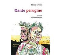 Dante perugino. Con CD Audio