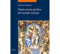 Dante poeta-giudice del mondo terreno