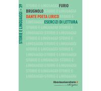 Dante poeta lirico - Brugnolo Furio