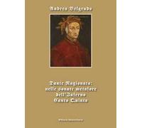 Dante ragionato: nelle sonate metafore dell'Inferno canto quinto