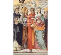 Dante rivoluzionario borghese. Per una lettura storica della Commedia - Al...