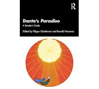 Dante’s Paradiso: A Reader’s Guide