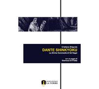 Dante Shinkyoku. La Divina Commedia di G? Nagai