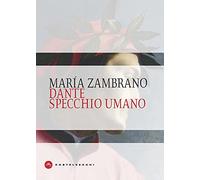 Dante specchio umano