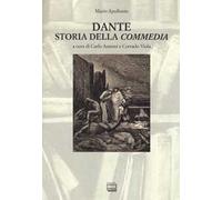 Dante. Storia della «Commedia»