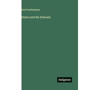 Dante und die Schweiz