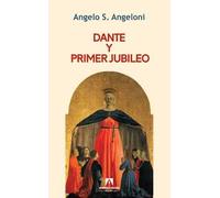 Dante y primer Gubileo