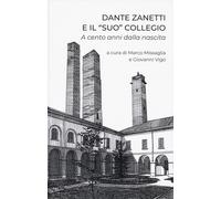 Dante Zanetti e il «suo» collegio. A cento anni dalla nascita - Missaglia ...