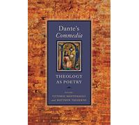 Dante's Commedia: Theology As Poetry
