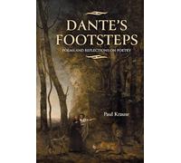 Dante's Footsteps: Poems and Reflections on Poetry
