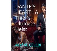 DANTE'S HEART : A Thief's Ultimate Heist: 1