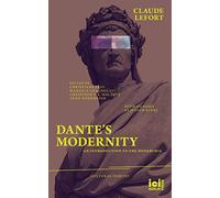 Dante's Modernity: An Introduction to the Monarchia. With an Essay by Judith Revel: 16