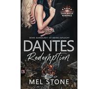 Dantes Redemption - Seine Dunkelheit ist meine Zuflucht: Dark Mafia Romance