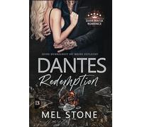 Dantes Redemption - Seine Dunkelheit ist meine Zuflucht: Dark Mafia Romance