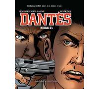 Dantès. Vol. 3: Il complotto politico-Scontro finale