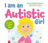Danuta Bulhak-Paterson I am an Autistic Girl (Copertina rigida)