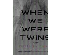 Danuta Hinc When We Were Twins (Copertina rigida)