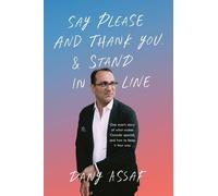 Dany Assaf Say Please and Thank You & Stand in Line (Tascabile)