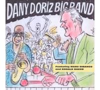 Dany Doriz Big B Dany Doriz Big Band: Featuring Manu Dibango and Ronald Ba (CD)