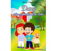 Dany et les sentinelles de la Terre