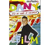 Dany M. - Me Ne Vado In Vacanza Dany M.