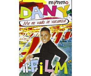 Dany M. - Me Ne Vado In Vacanza Dany M.