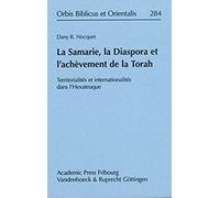 Dany Nocquet La Samarie, La Diaspora Et l'Achevement de la To (Copertina rigida)