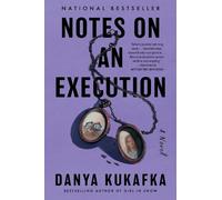 Danya Kukafka Notes on an Execution (Tascabile)