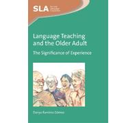Danya Ramírez Gómez Language Teaching and the Older Adult (Copertina rigida)