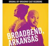 Danyel Fulton Broadbend, Arkansas Original Off-Broadway Cast Recording (CD)