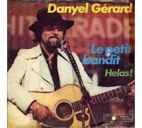 Danyel Gérard - Danyel Gérard - Le Petit Bandit - Metronome - M 25.341