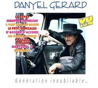 Danyel Gérard - Génération Inoubliable