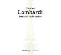 Danza di luci e ombre