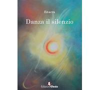 Danza il silenzio