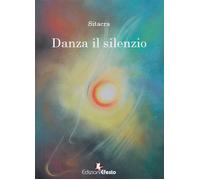 Danza il silenzio [Paperback] Sitacra