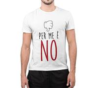 DANZA in VETRINA T-SHIRT UOMO BAMBINO NEONATO Per Me è No MANICA CORTA SCOLLO TONDO COTONE