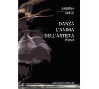 Danza l'anima dell'artista