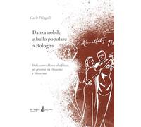 Danza nobile e ballo popolare a Bologna
